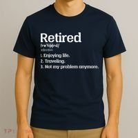 Retired Definition Funny T-Shirt thumb 3