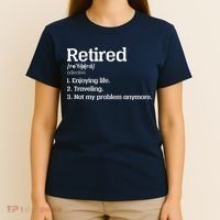 Retired Definition Funny T-Shirt thumb 4