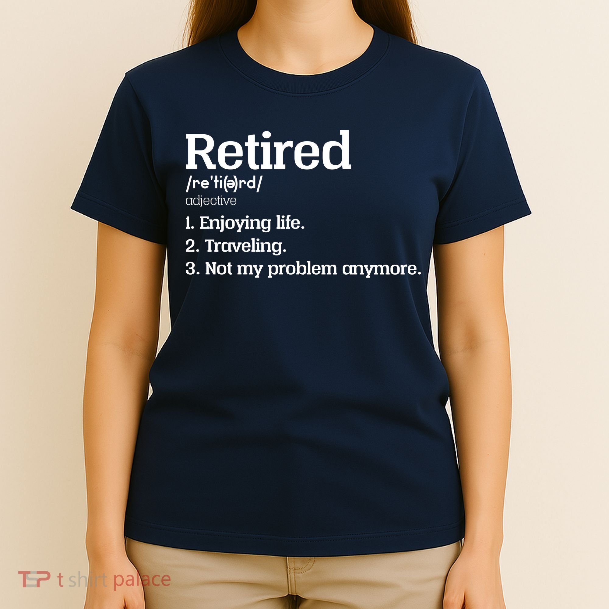 Retired Definition Funny T-Shirt