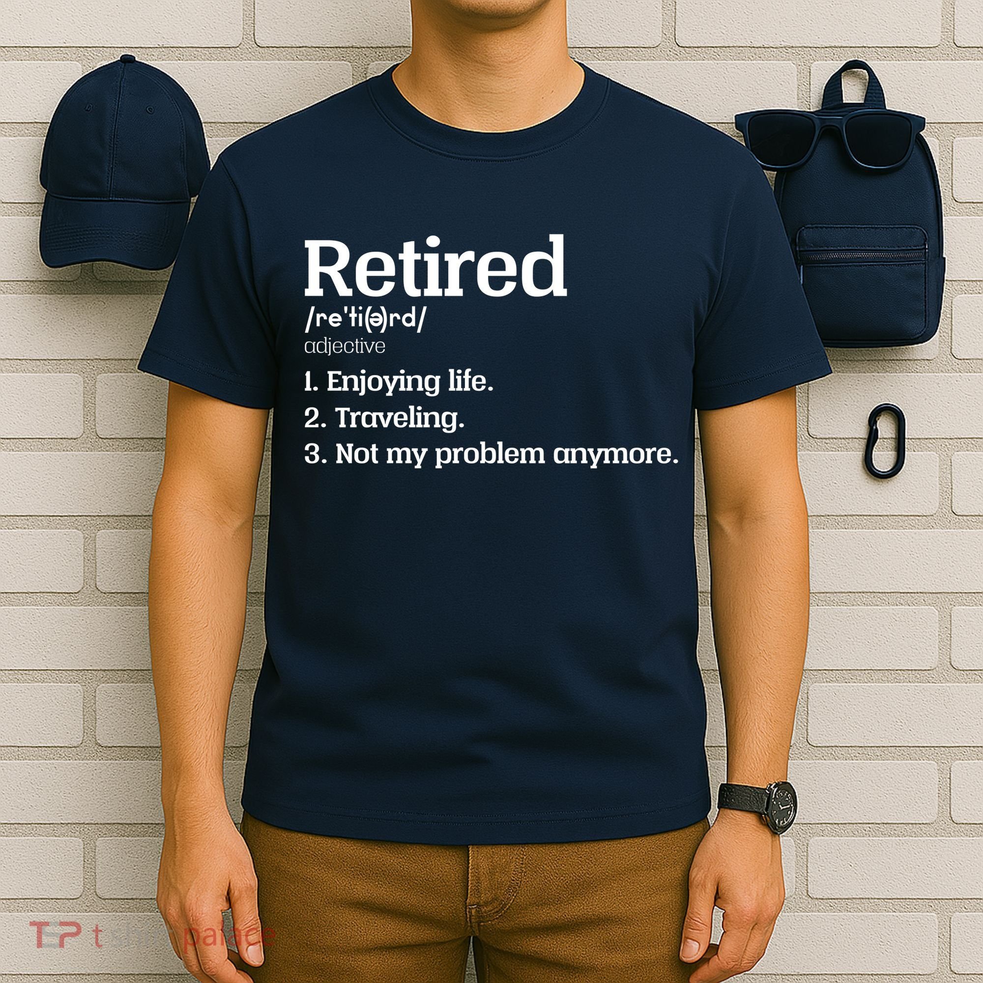 Retired Definition Funny T-Shirt