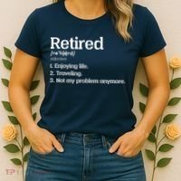 Retired Definition Funny Women's T-Shirt thumb 2
