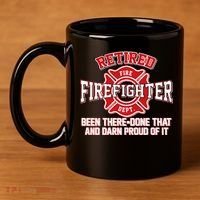 Retired Firefighter Been There Done That 11oz C Handle Ceramic Mug thumb 4