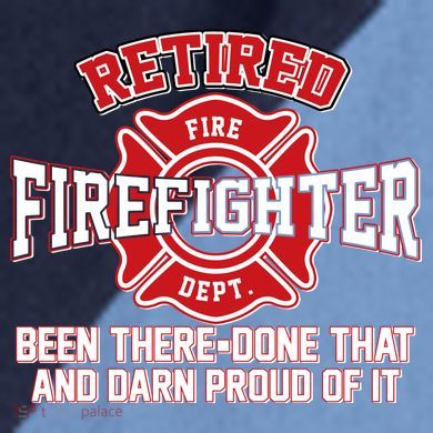 Retired Firefighter Been There Done That Raglan Baseball Sleeve Shirt