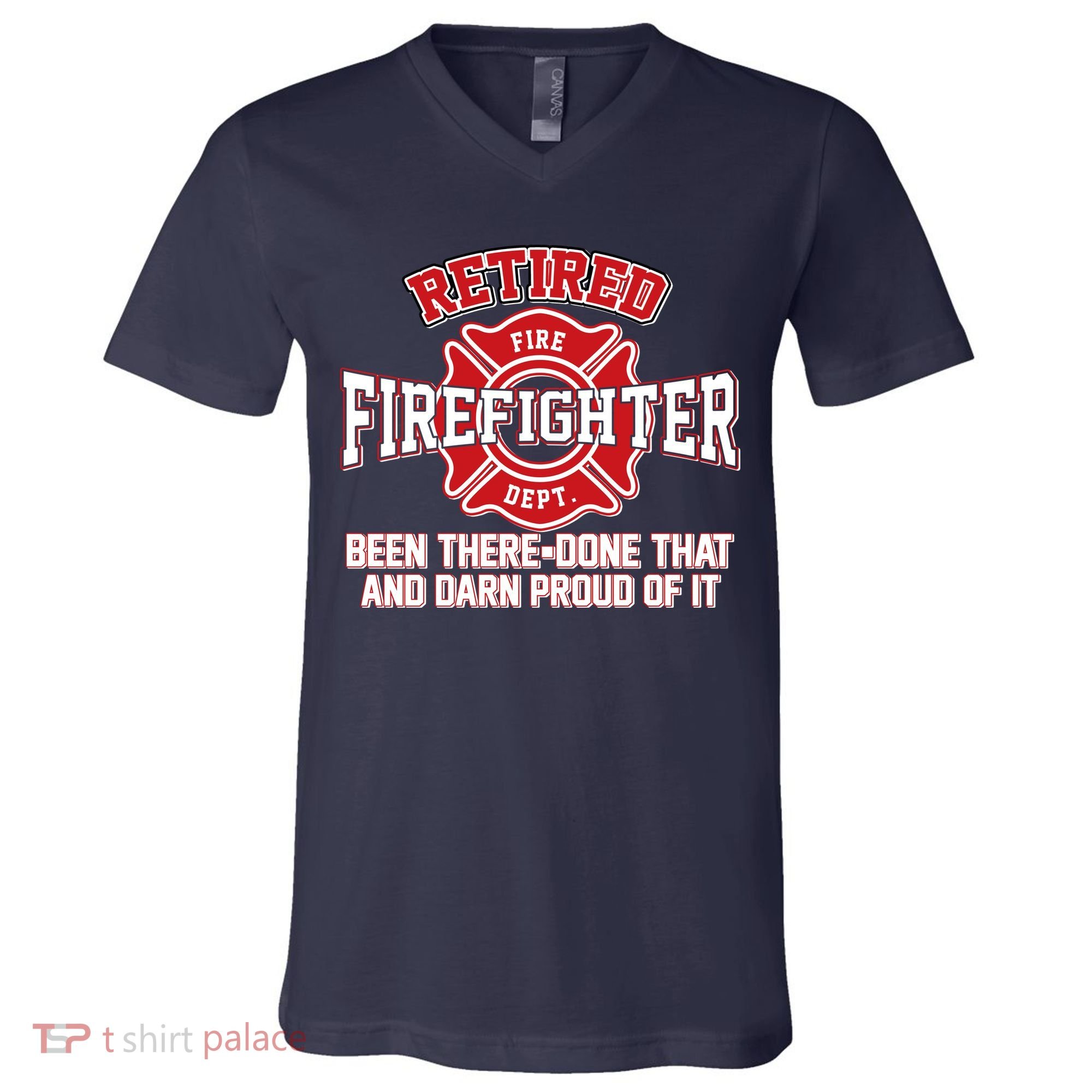 Retired Firefighter Been There Done That V-Neck T-Shirt
