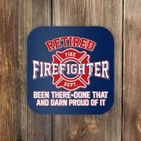 Retired Firefighter Been There Done That Coaster thumb 0