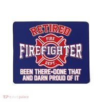Retired Firefighter Been There Done That Mousepad thumb 0