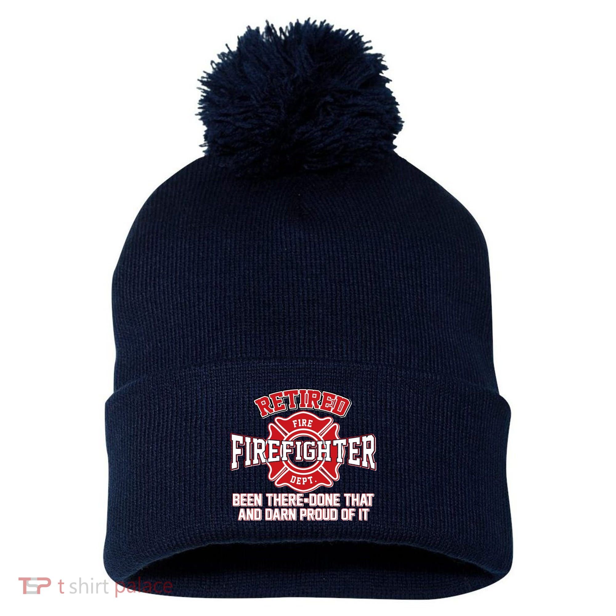 Retired Firefighter Been There Done That Pom Pom 12in Knit Beanie