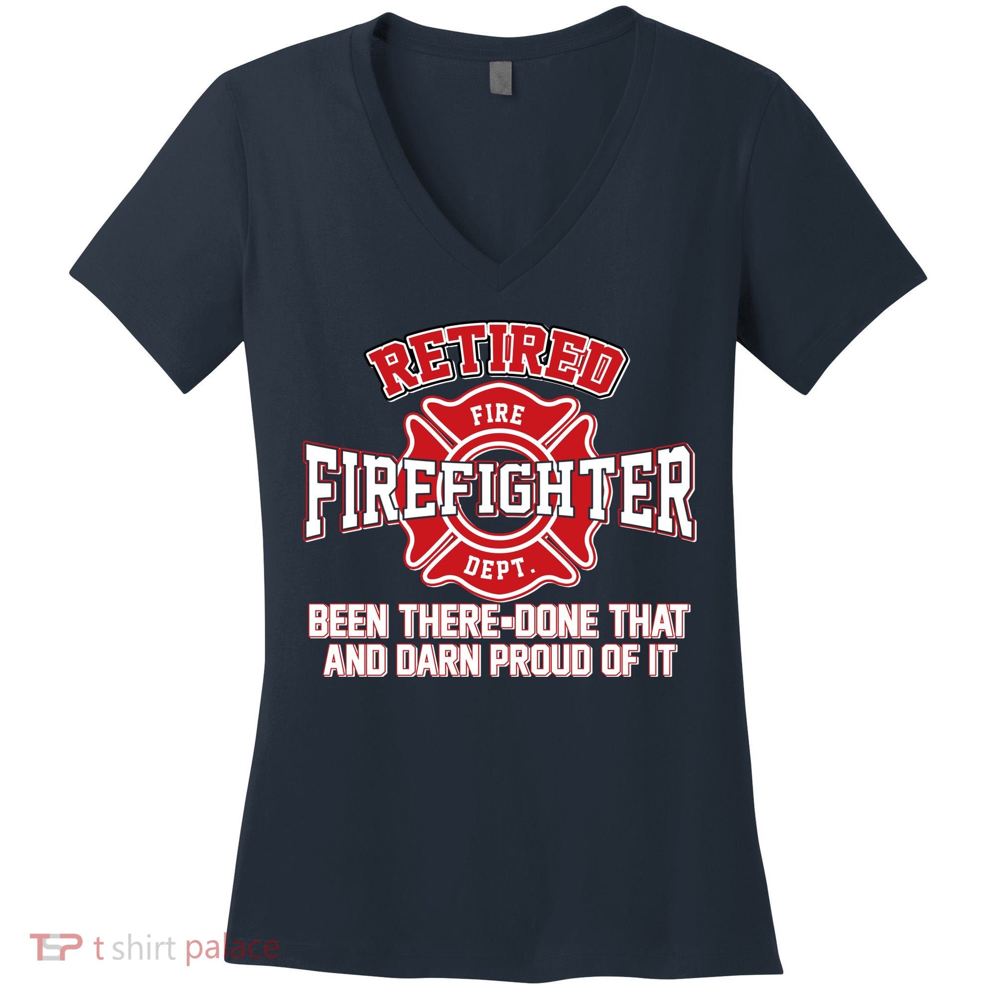 Retired Firefighter Been There Done That Women's V-Neck T-Shirt
