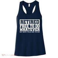 Retired Free To Do Whatever My Wife Tells Me Women's Tank Top thumb 0