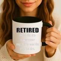 Retired Free To Do Whatever My Wife Wants Coffee Mug thumb 3