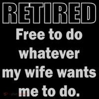 Retired Free To Do Whatever My Wife Wants Coffee Mug thumb 5