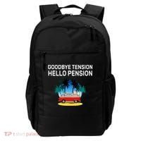 Retired Goodbye Tension Hello Pension Vacation Backpack thumb 0