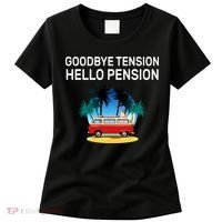 Retired Goodbye Tension Hello Pension Vacation Women's T-Shirt thumb 0