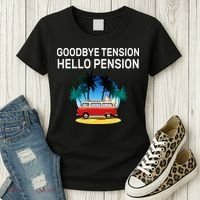 Retired Goodbye Tension Hello Pension Vacation Women's T-Shirt thumb 3