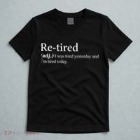 Retired I was Tired Yesterday And I'm Tired Today T-Shirt thumb 5