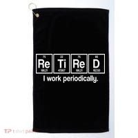 Retired I Work Periodically Periodic Table Elements Golf Towel thumb 0
