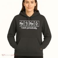 Retired I Work Periodically Periodic Table Elements Hoodie thumb 5