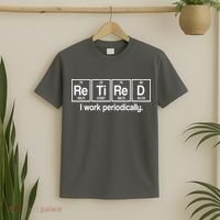Retired I Work Periodically Periodic Table Elements T-Shirt thumb 2