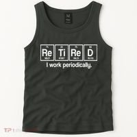 Retired I Work Periodically Periodic Table Elements Tank Top thumb 2