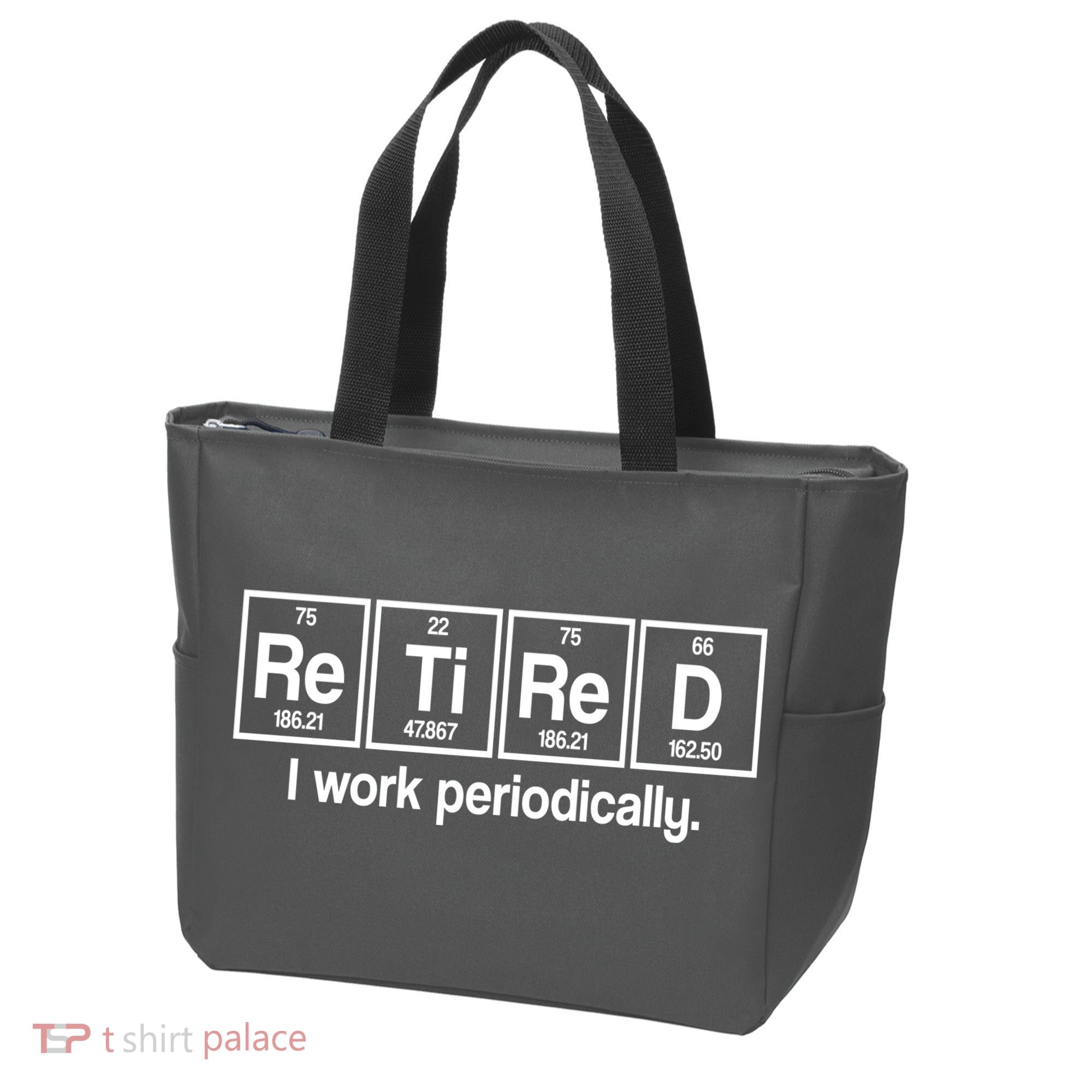 Retired I Work Periodically Periodic Table Elements Tote Bag