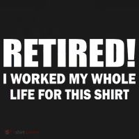 Retired I Worked My Whole Life For This Shirt Visor thumb 3