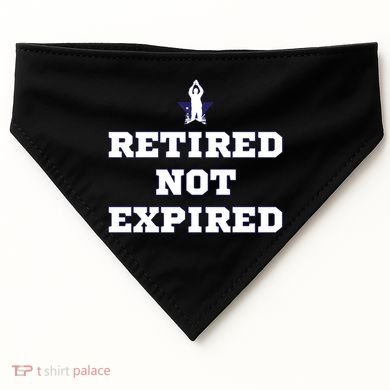 Retired Not Expired USA-Made Doggie Bandana