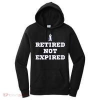 Retired Not Expired Women's Hoodie thumb 0