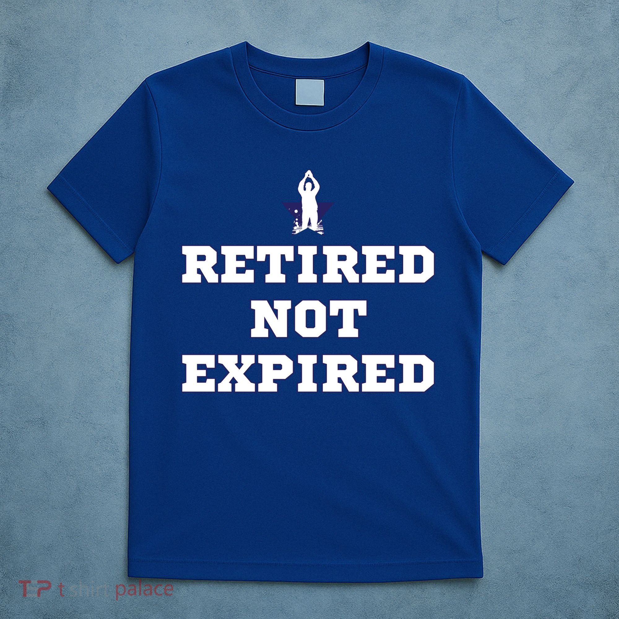 Retired Not Expired T-Shirt