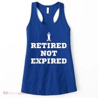 Retired Not Expired Women's Tank Top thumb 0