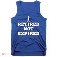 Retired Not Expired Tank Top thumb 0