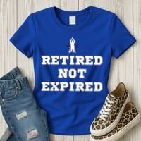 Retired Not Expired Women's T-Shirt thumb 3