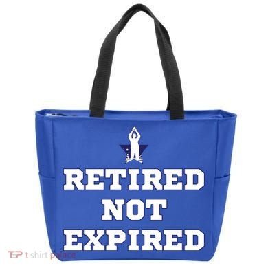 Retired Not Expired Tote Bag