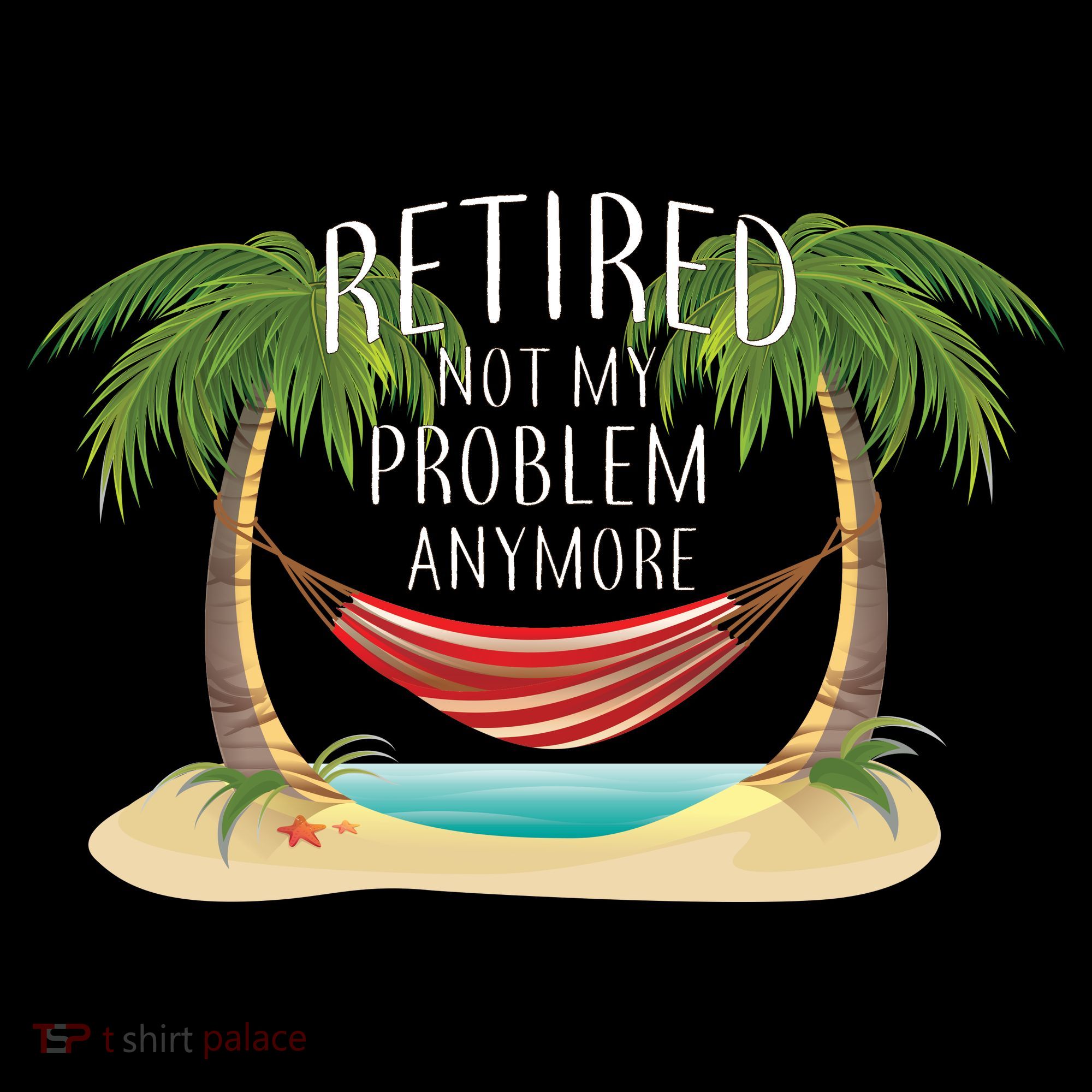 Retired Not My Problem Anymore Pajama Set