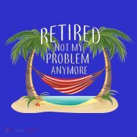 Retired Not My Problem Anymore Sweatshirt thumb 3