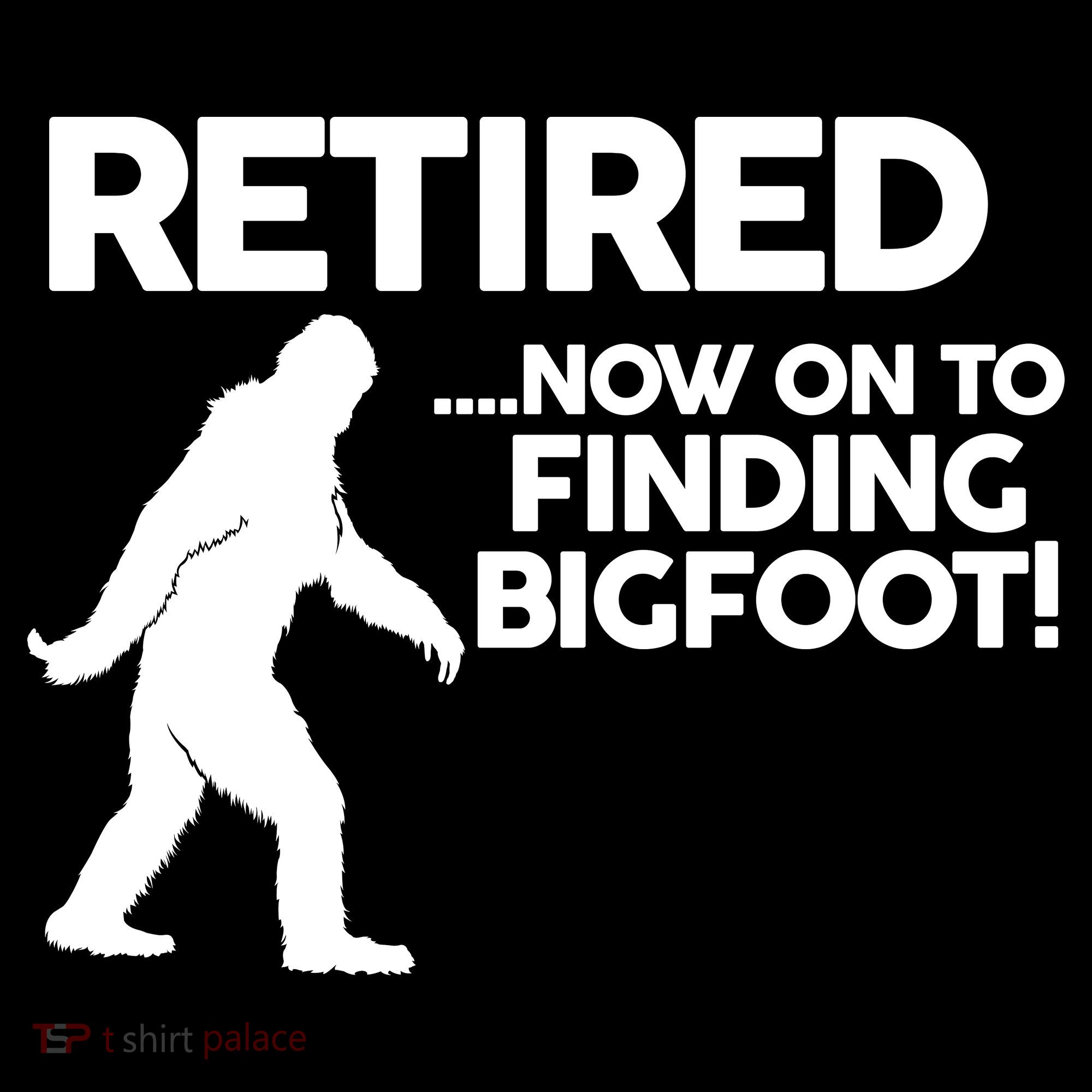 Retired Now On To Finding Bigfoot Visor