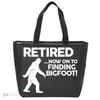 Retired Now On To Finding Bigfoot Tote Bag thumb 0