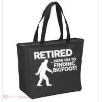 Retired Now On To Finding Bigfoot Tote Bag thumb 2