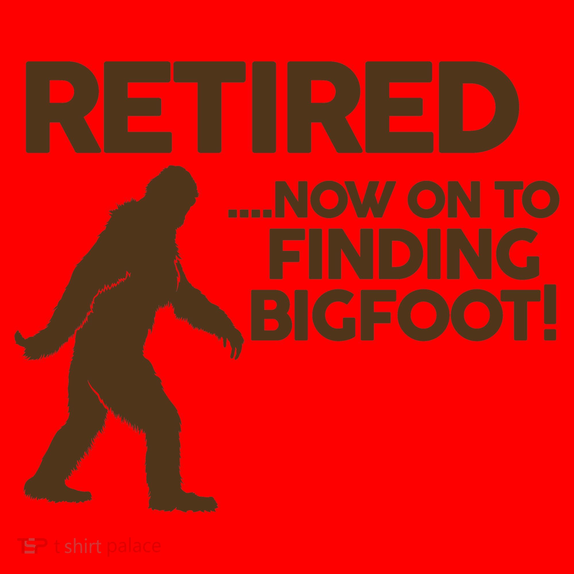 Retired Now On To Finding Bigfoot Santa Hat