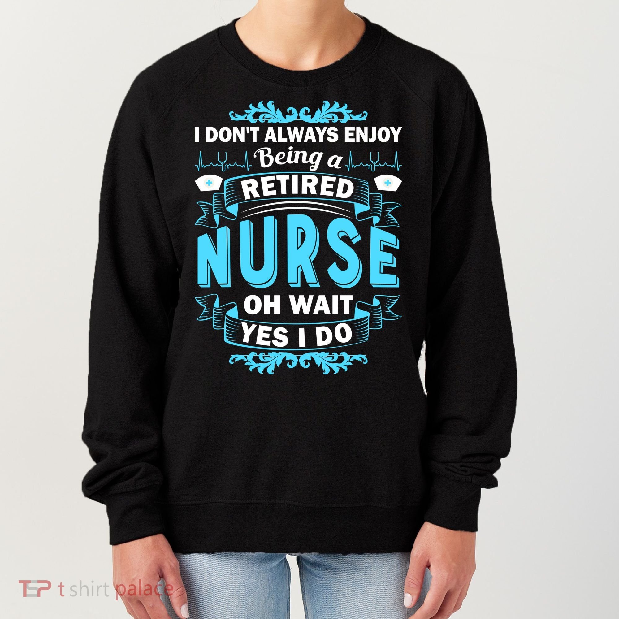 Retired Nurse Women's Sweatshirt