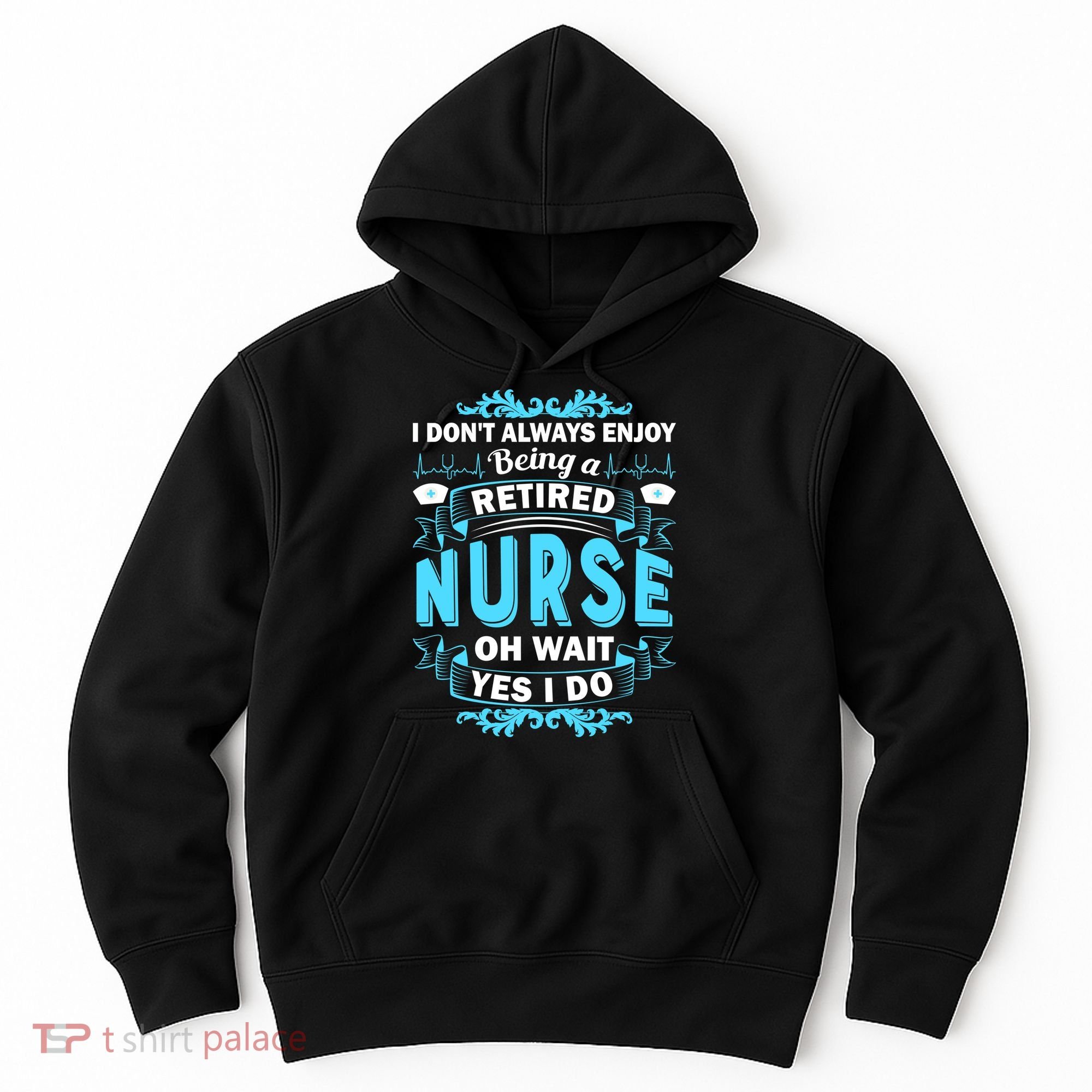Retired Nurse Hoodie