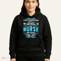 Retired Nurse Hoodie thumb 5