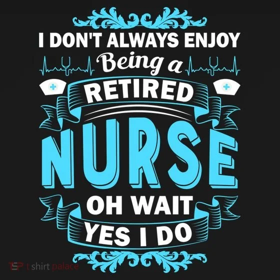 Retired Nurse Hoodie retirement design
