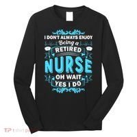Retired Nurse Long Sleeve Shirt thumb 0