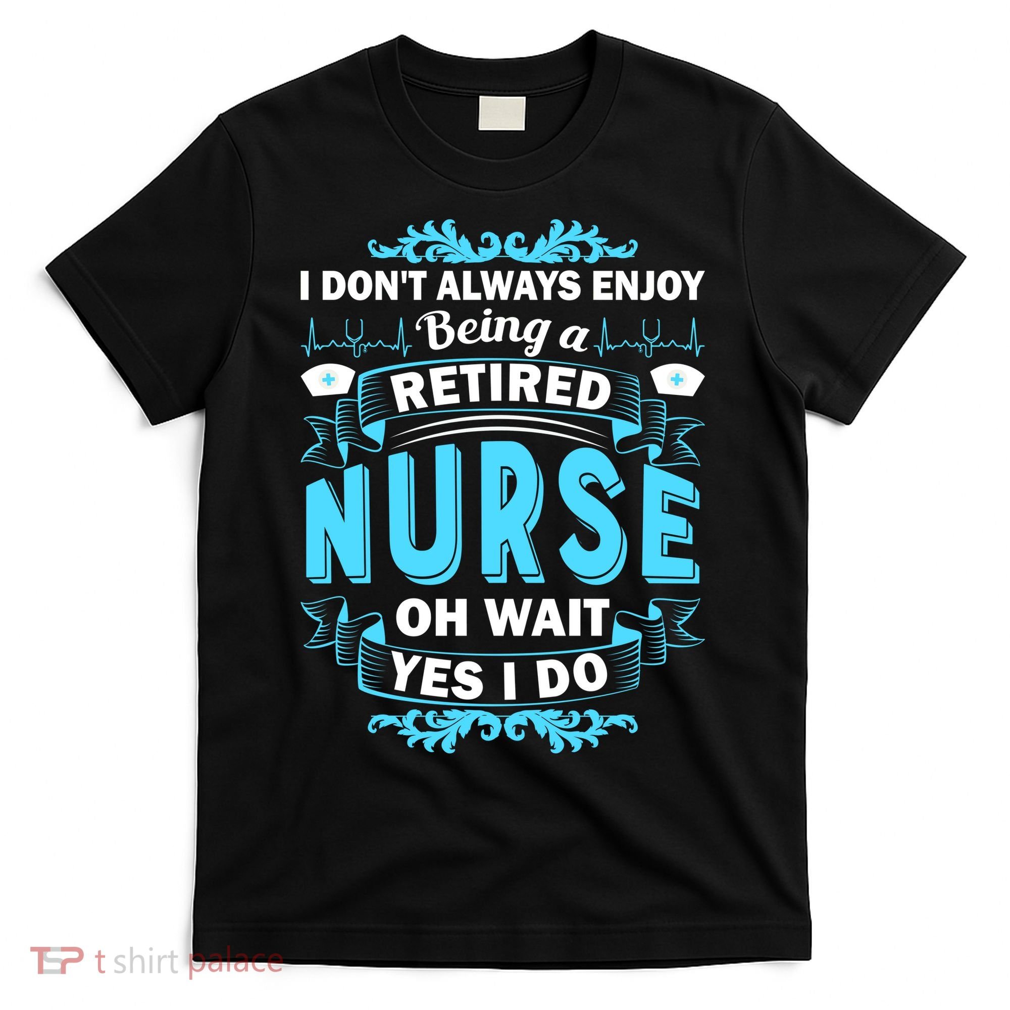 Retired Nurse T-Shirt