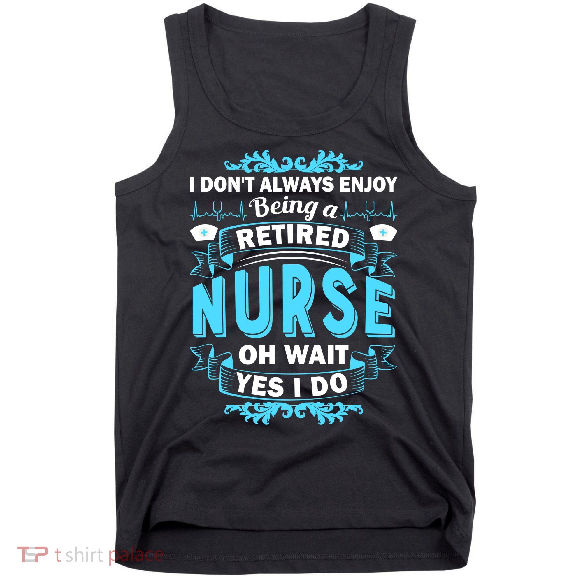 Retired Nurse Tank Top