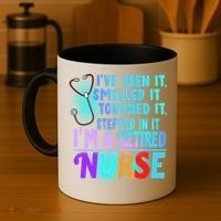 Retired Nurse Seen Smelled Touch Stepped In It Coffee Mug thumb 4