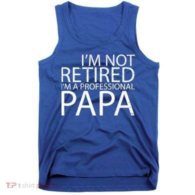 Retired Professional Papa Tank Top