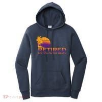 Retired See You On The Beach  Women's Hoodie thumb 0