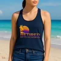 Retired See You On The Beach  Women's Tank Top thumb 2
