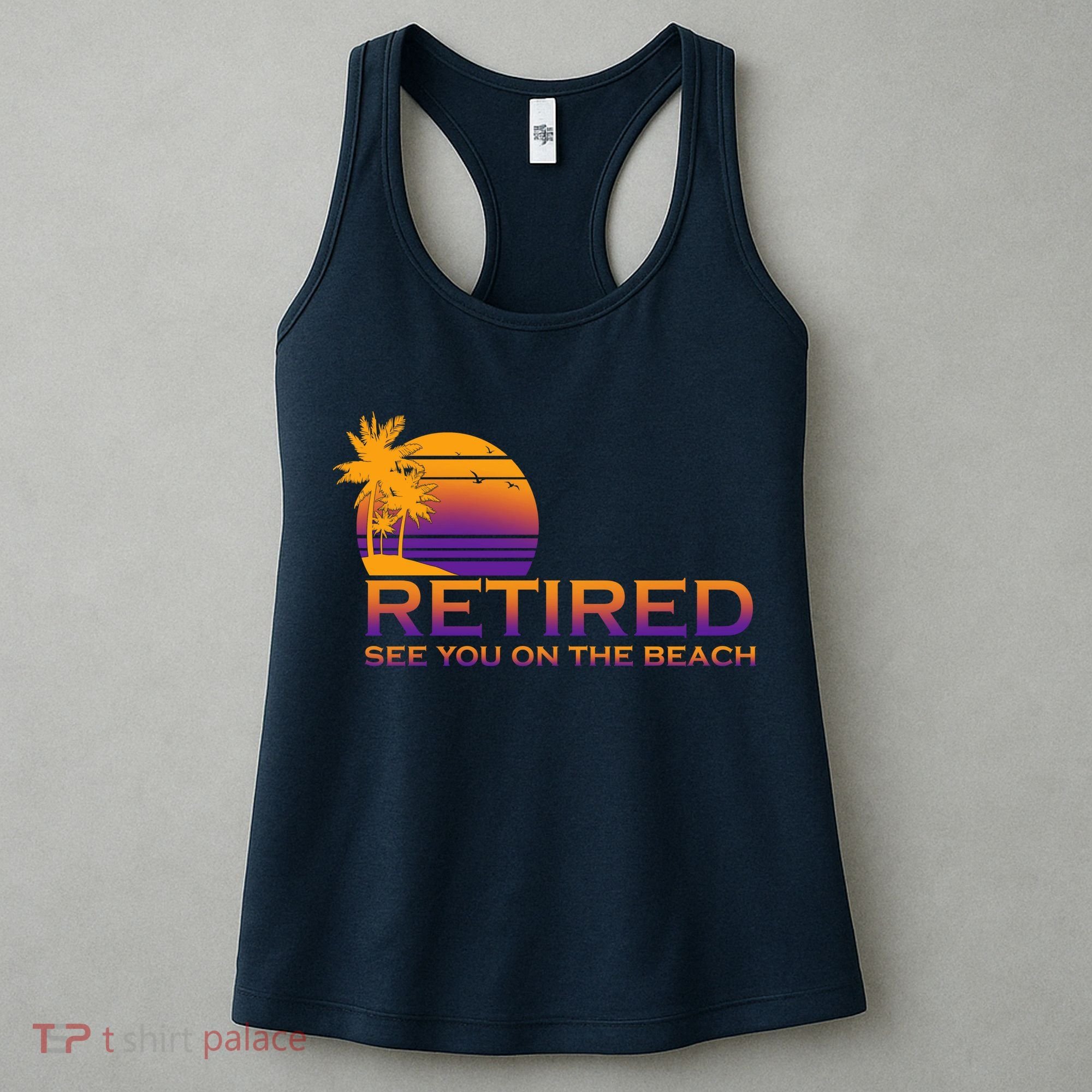 Retired See You On The Beach  Women's Tank Top